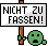 nichtzufassen.gif